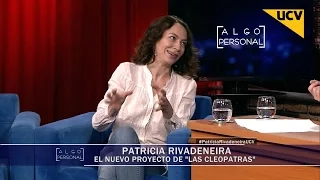 Algo Personal (02-12-2015) - Patricia Rivadeneira: "Siempre tuve espíritu nudista"