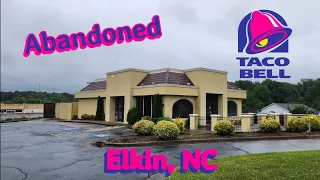 Abandoned Former Taco Bell - Elkin, NC