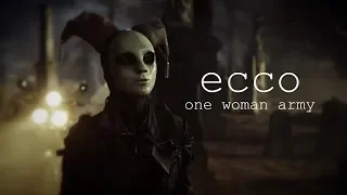 Ecco | One Woman Army