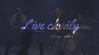 ESPÉ - LIVE Chvály | 08.04.2018