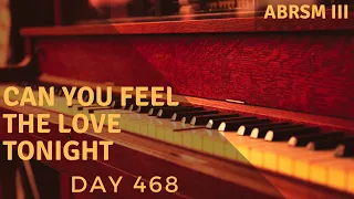 Can you feel the love tonight - ABRSM grade 3 | PIANO PROGRESS DAY 468