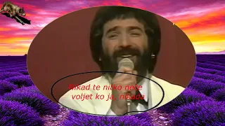 SEID MEMIC VAJTA-LEILA (NIKAD TE NIKO NECE VOLJET KO JA) (TEKST)