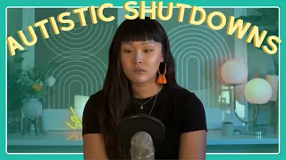 Autistic Shutdowns