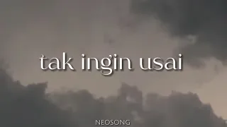 Tak Ingin Usai - Keisya Levronka with lyrics (lirik)
