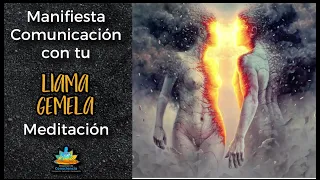 Manifiesta COMUNICACIÓN con tu LLAMA GEMELA ❤️‍🔥[Meditación con Afirmaciones] Aplica también para PE