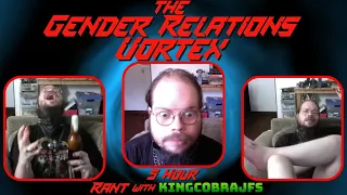 The Gender Relations Vortex with KingCobraJFS