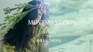 Sydney to Ho Chi Minh | moving vlog