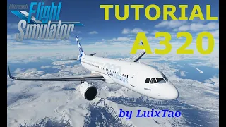 FLIGHT SIMULATOR 2020 - Tutorial#1 A320 for principiantes: Encendido+Plan de vuelo+Piloto automático