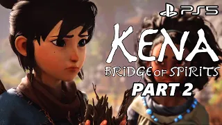 Kena Bridge of Spirits Gameplay Walkthrough Part 2 - PS5 - No Commentary