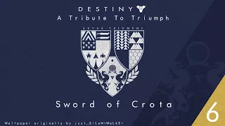 The Sword of Crota - Destiny: A Tribute To Triumph