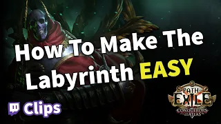 How to Make The Labyrinth Easy in Path of Exile