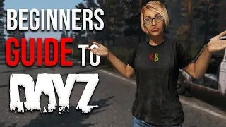 The ONLY Beginners Guide to DayZ You Will Ever Need