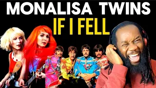 MONALISA TWINS If i fell (Beatles cover) REACTION - The melody and chorus will forever be diamonds