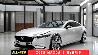 The Most Awaited Luxury Sedan! 2025 Mazda 6 Hybrid Revealed!