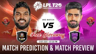 LPL 2023 3rd Match Prediction & Pitch Report B - LOVE KANDY vs Colombo Strikers | BLK vs CS