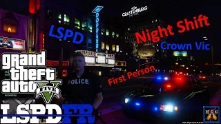 First Person POV Night Shift Patrol in a Crown Vic GTA 5 LSPDFR Episode 89