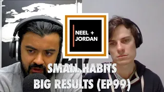 Small Habits Big Results (ep99)