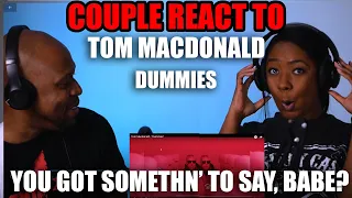 Couple React To Tom Macdonald - Dummies