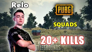 LG Relo - 20+ KILLS - Squads - PUBG