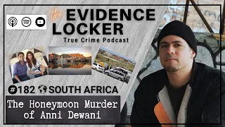 182. The Honeymoon Murder of Anni Dewani | South Africa FULL EPISODE