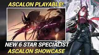 This is why you need to save for Ascalon | Ascalon Showcase [Arknights]