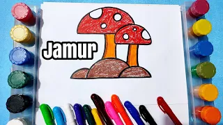 Menggambar Jamur, Mewarnai Dengan Mudah Untuk Anak anak | Cara Menggambar