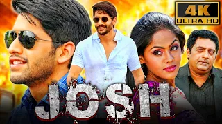 Josh (4K) - South Superhit Action Romantic Film | Naga Chaitanya, Karthika Nair, Prakash Raj, Sunil