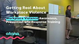 Workplace Violence Prevention Training—Getting Real about Workplace Violence