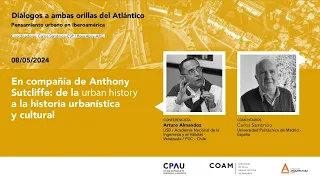 En compañía de Anthony Sutcliffe: de la urban history a la historia urbanística y cultural