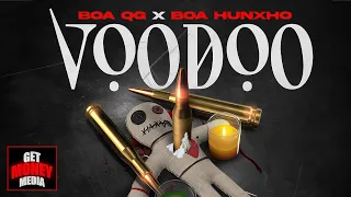 BOA Hunxho - Voodoo (feat. BOA QG)