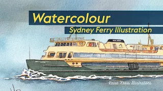 Illustrated Watercolor Poster Illustrated - Sydney Ferries