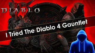 I Tried The Diablo 4 Gauntlet