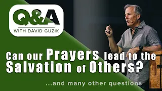 Can Our Prayers Lead to the Salvation of Others? LIVE Q&A for March 23, 2020