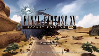 Final Fantasy XV Pocket Edition HD Part 1- Insomnia's Waking Nightmare