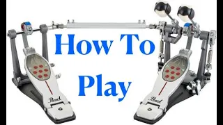 How To Play Double Pedal - Part 1