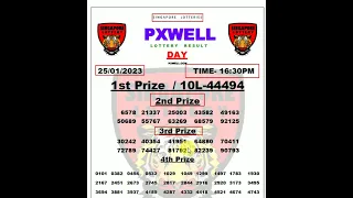 PXWELL LOTTERY DRAW DAY LIVE 16:30 PM 25/01/2023 SINGAPORE LOTTERY PXWELL LIVE TODAY RESULT