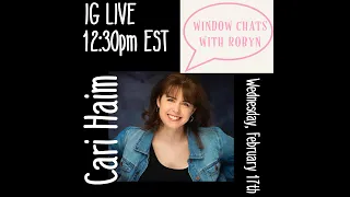 WINDOW CHATS WITH ROBYN: Cari Haim chats with Robyn Deverett