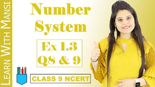 Class 9 Maths | Chapter 1 | Exercise 1.3 Q8 & Q9 | Number System | NCERT