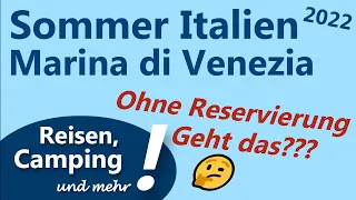 Urlaubsfahrt Italien 2022 - Anreise Camping Marina di Venezia - Wartezeit Wartewiese | ReiseVLOG #1