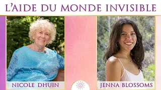 L'aide du monde invisible - avec Nicole Dhuin