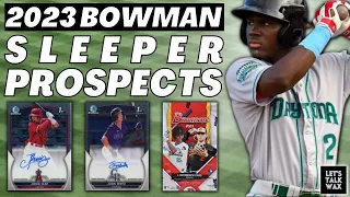 7 Sleeper Prospects in 2023 Bowman | Bowman Chrome Baseball Cards | Prospecting on a Budget