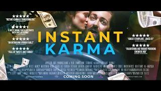 INSTANT KARMA Official Trailer (2022)