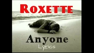 Roxette Anyone | song Lyrics | Fan Edits