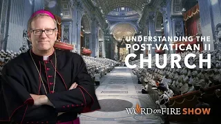 Understanding the Post-Vatican II Church