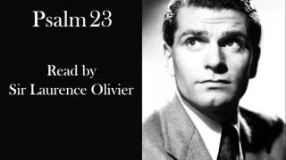 The Holy Bible (KJV) - Psalm 23 - Read by Sir Laurence Olivier