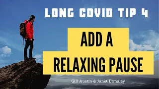 Buteyko breathwork for Long Covid Recovery Tip 4:Add Relaxing Pause with Physiotherapist Gill Austin