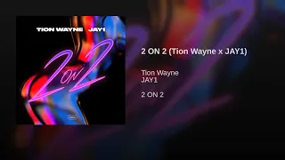 Tion Wayne x JAY1 - 2 On 2 (Official Audio)