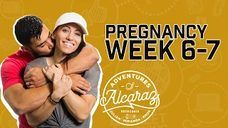 Pregnancy Week 6-7