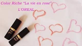 Color Riche "La vie en rose' by L'OREAL