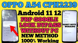 Oppo A54 Frp Google Lock Bypass | Reset Option Note Working | Android 11/12 Without PC